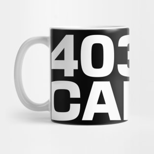 Calgary 403 Mug